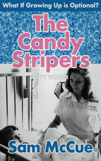 The Candy Stripers (Nappy Version)