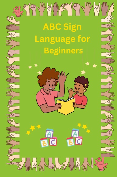 ABC Sign Language for Beginners