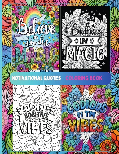 Motivational Quotes Coloring Book – Unlock Your Creativity and Inspiration | Perfect for Relaxation and Self-Discovery!