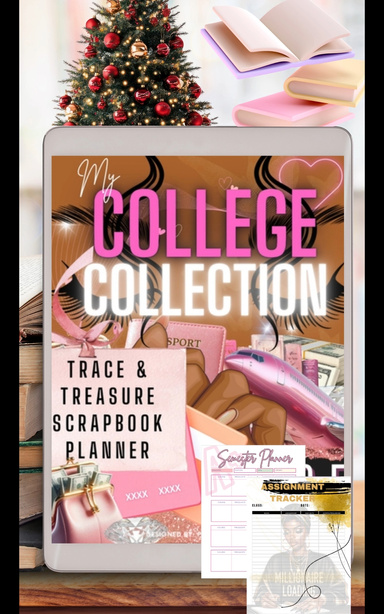 My College Collection 2025 - Trace and Treasure Scrapbook Planner