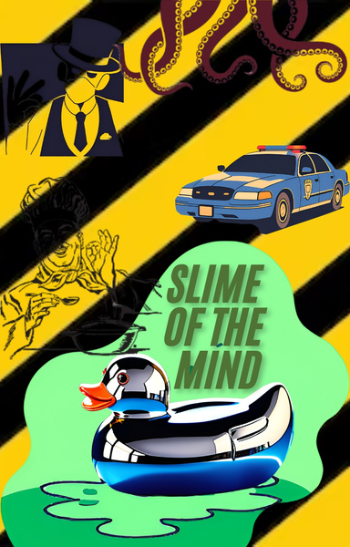 Slime of the Mind