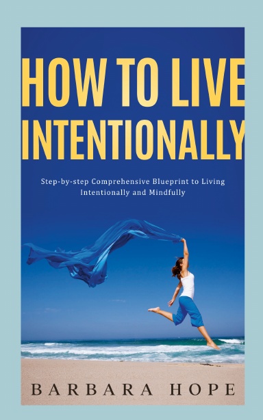 How to Live Intentionally