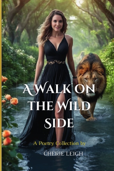 A WALK ON THE WILD SIDE