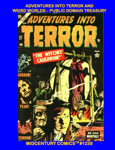 Adventures Into Terror And Weird Worlds
