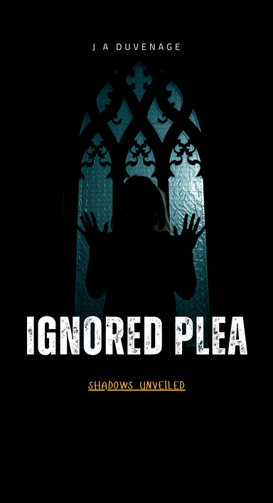 Ignored Plea: Shadows Unveiled