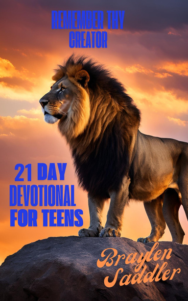 REMEMBER THY CREATOR: