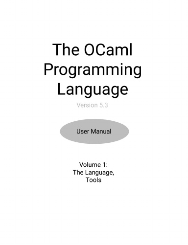 OCaml Manual 5.3 (vol 1)