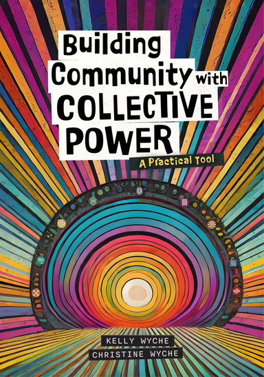 Building Community with Collective Power