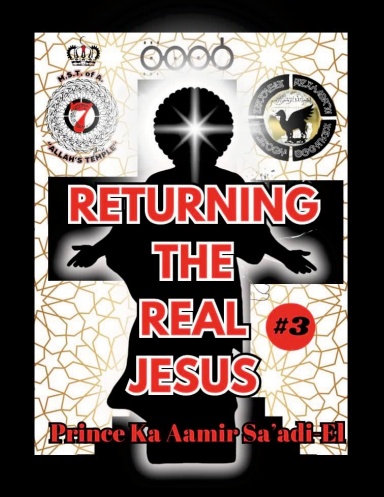 RETURNING THE REAL JESUS 3
