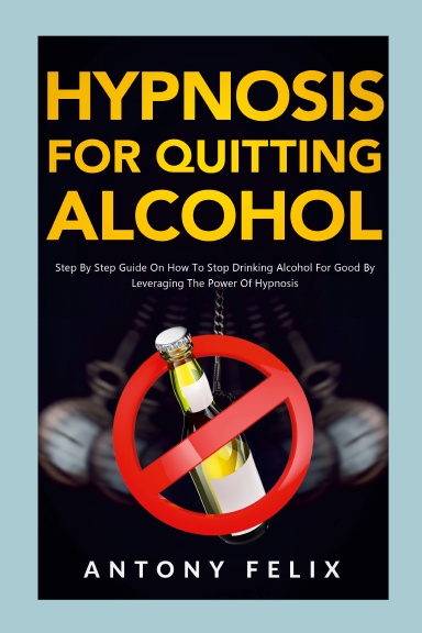 Hypnosis for Quitting Alcohol