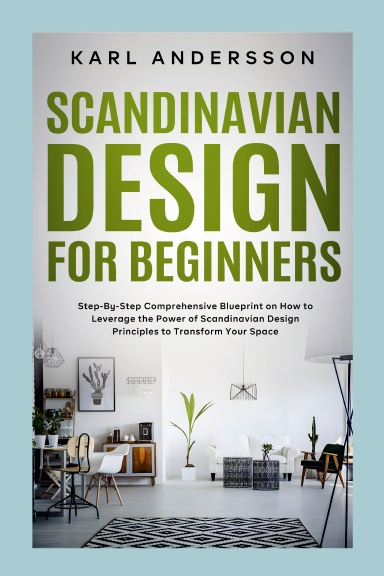 Scandinavian Design for Beginners