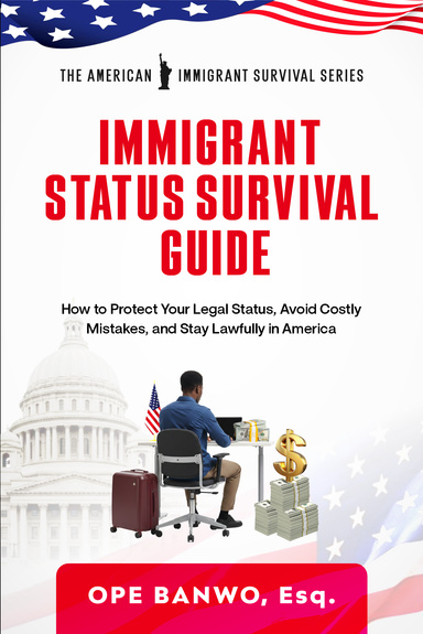 Immigrant Status Survival Guide