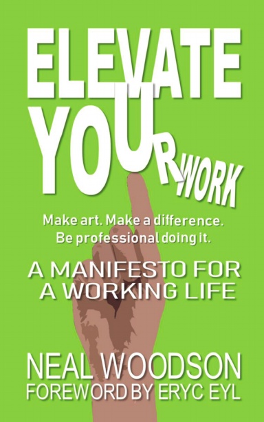 ELEVATE YOUr Work