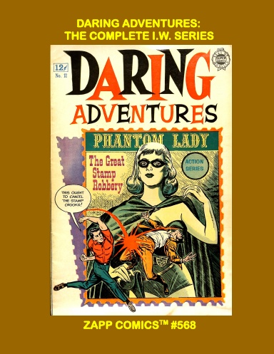 Daring Adventures - The Complete I.W. Series