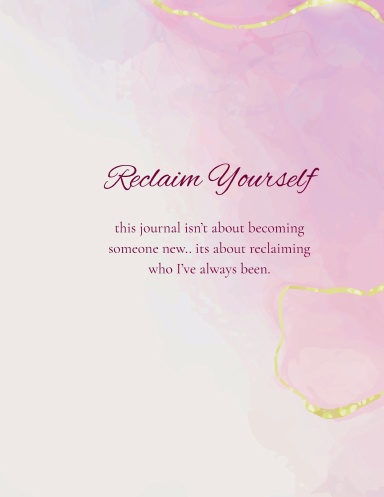Reclaim Yourself