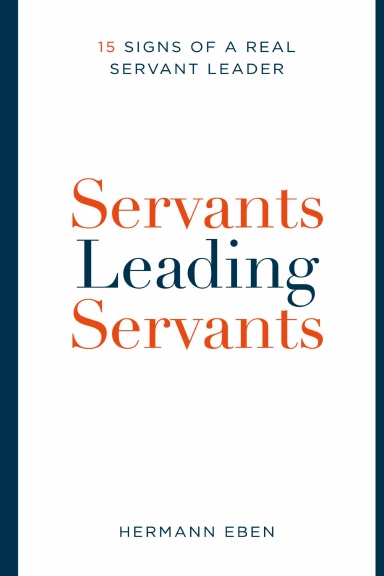Servants Leading Servants