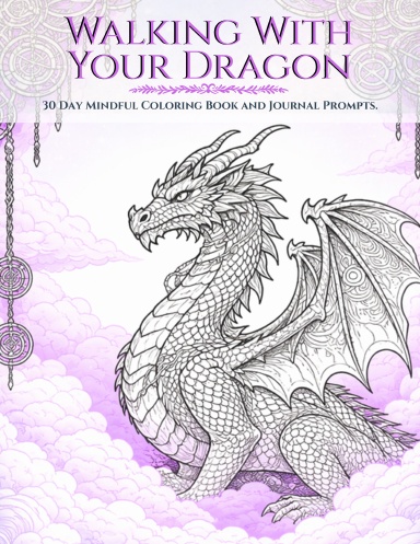 Walking With Your Dragon