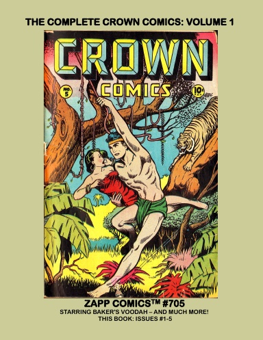Thye Complete Crown Comics: Volume 1