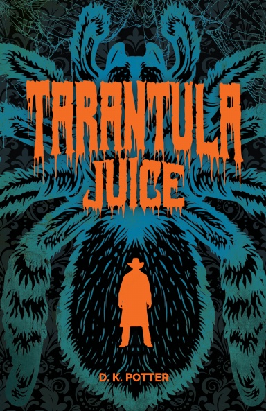Tarantula Juice