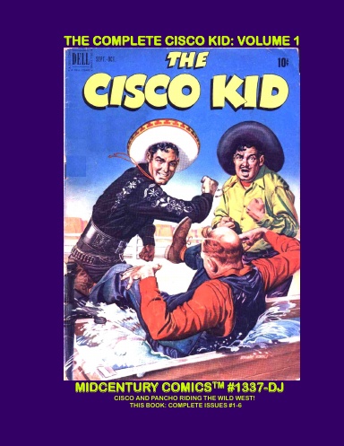 The Complete Cisco Kid: Volume 1 (DJ)