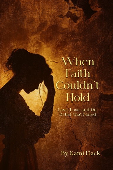 When Faith Couldn’t Hold