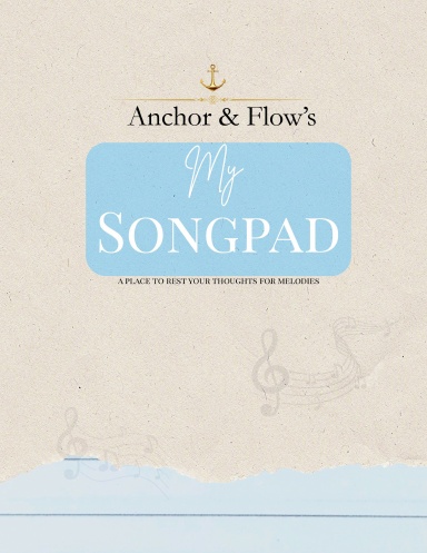 Anchor & Flow's My Songpad