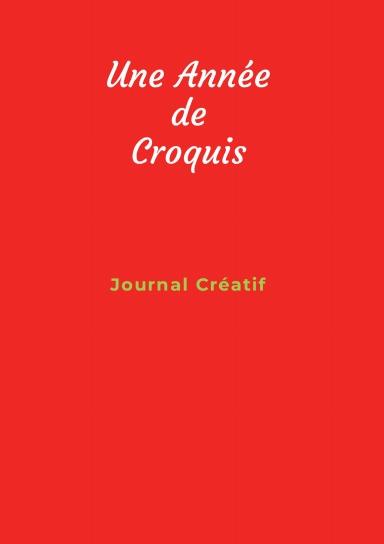 Une Année de Croquis