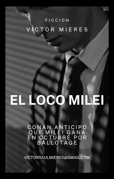 EL LOCO MILEI