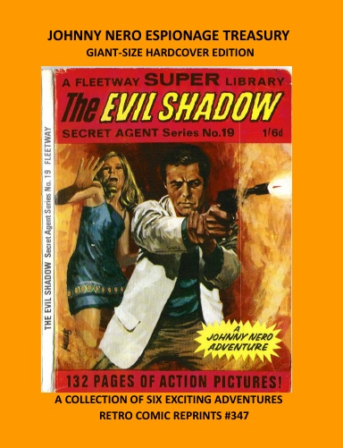 JOHNNY NERO ESPIONAGE TREASURY GIANT-SIZE HARDCOVER EDITION