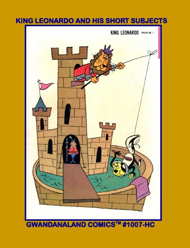 King Leonardo And His Short Subjects (HC)