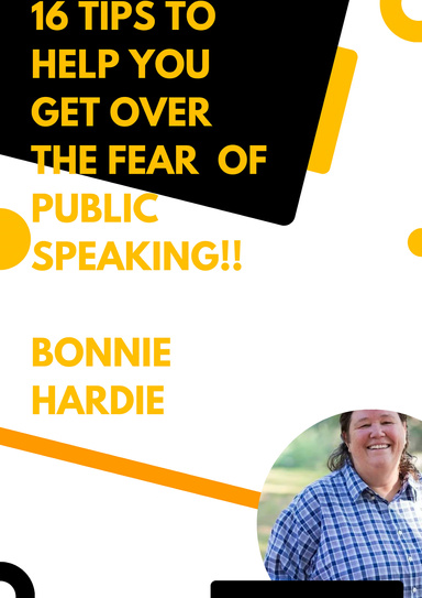 16 Tips To Help You Get Over The Fear OF Public Speaking