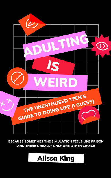 Adulting Is Weird