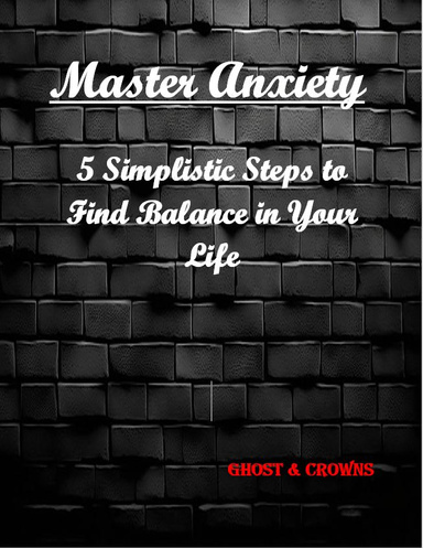 Master Anxiety