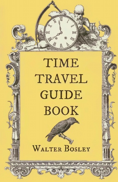 The Time Travel Guidebook