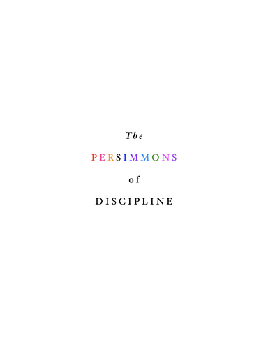 The Persimmons of Discipline