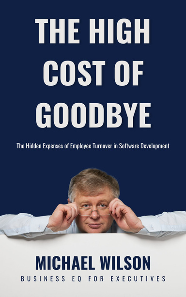 The High Cost of Goodbye: The Hidden Expenses of Employee Turnover in Software Development