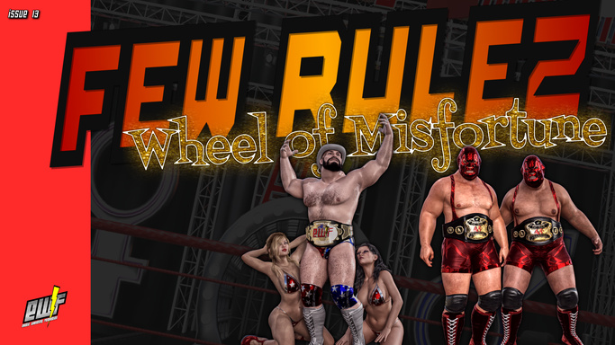 E.W.F. 013: Wheel of Misfortune