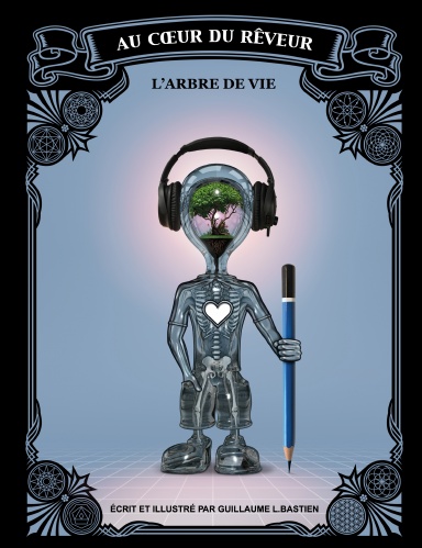 AU COEUR DU RÊVEUR - L'ARBRE DE VIE