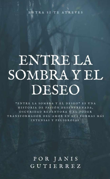 ENTRE LA SOMBRA Y EL DESEO