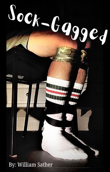 Sock-Gagged