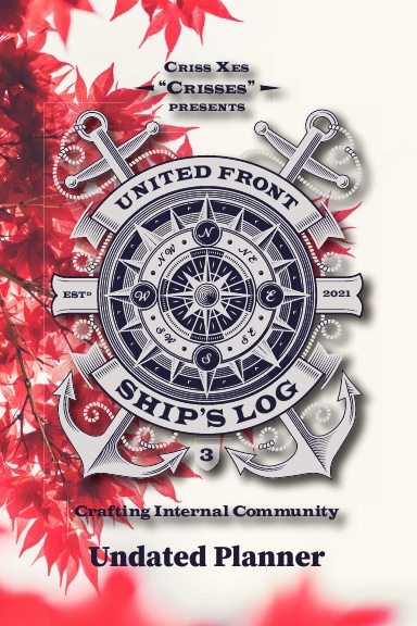 United Front: Ship's Log Undated Planner 3