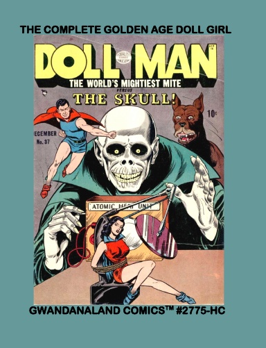 The Complete Golden Age Doll Girl (HC)