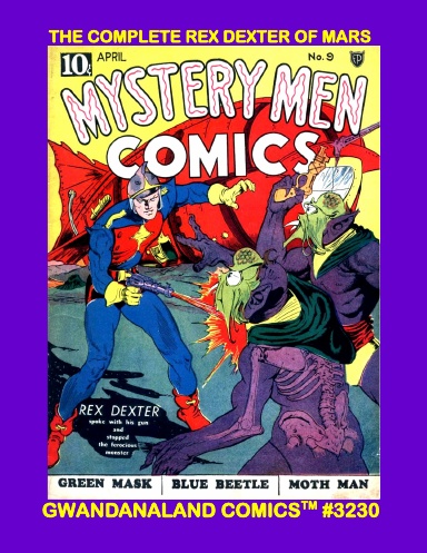 The Complete Rex Dexter Of Mars