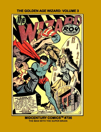 The Golden Age Wizard: Volume 3
