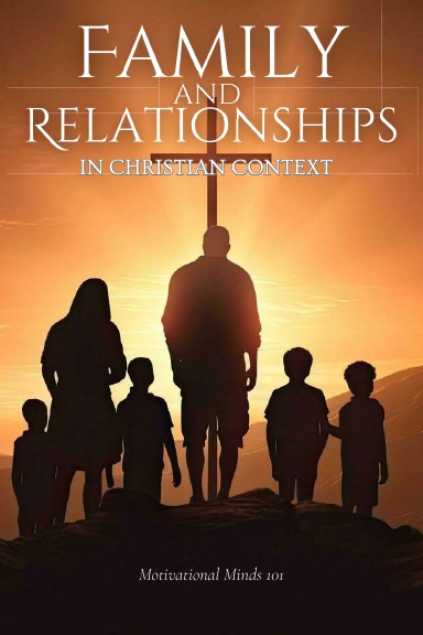 Family and Relationships in Christian Context