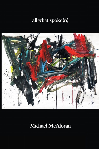 all what spoke(n)