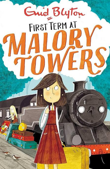 First Term at Malory Towers (Malory Towers #1)