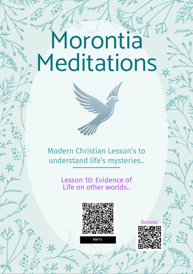 Morontia Meditations: Lesson 10: Evidence of Life on other worlds…