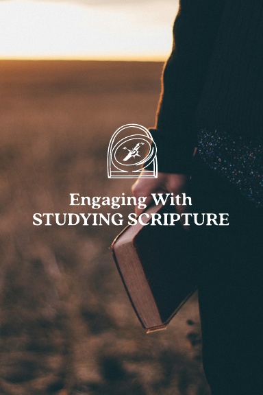 Engaging with Studying Scripture