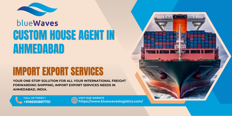 Custom House Agent in Ahmedabad | Freight Forwarding Services
